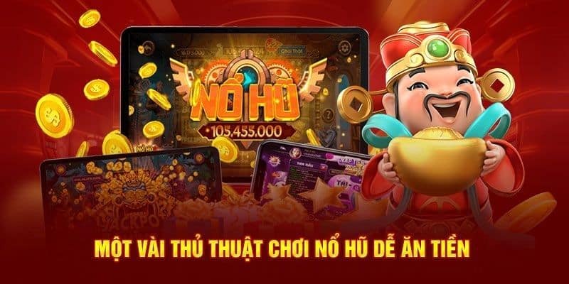 Một số mẹo chơi dễ thắng
