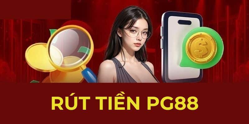 Rút Tiền PG88